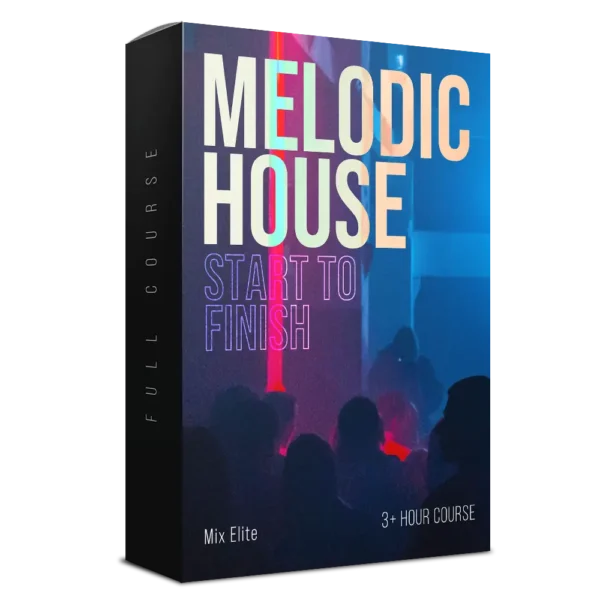 Melodic House Secrets - Start to Finish Course course box