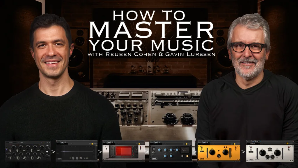 Reuben Cohen and Gavin Lurssen on the How to Master Your Music course image, with a plugin chain below