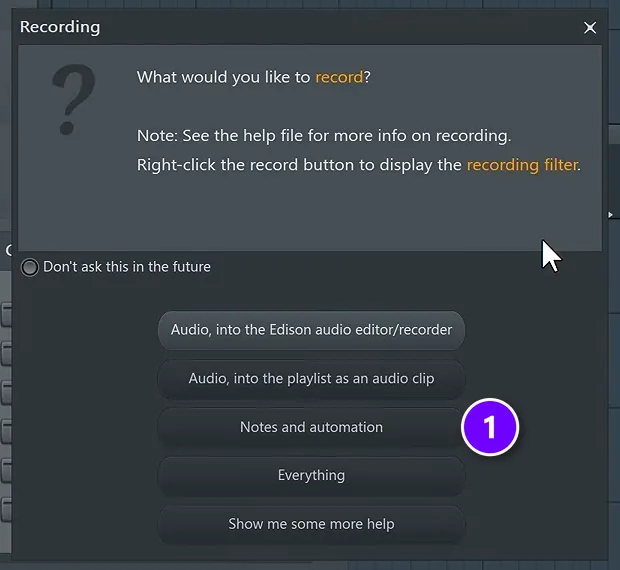 FL Studio Recording window asking what you would like to record, with Notes and automation (1) numbered